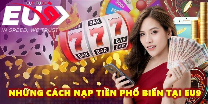 cac-cach-nap-tien-pho-bien