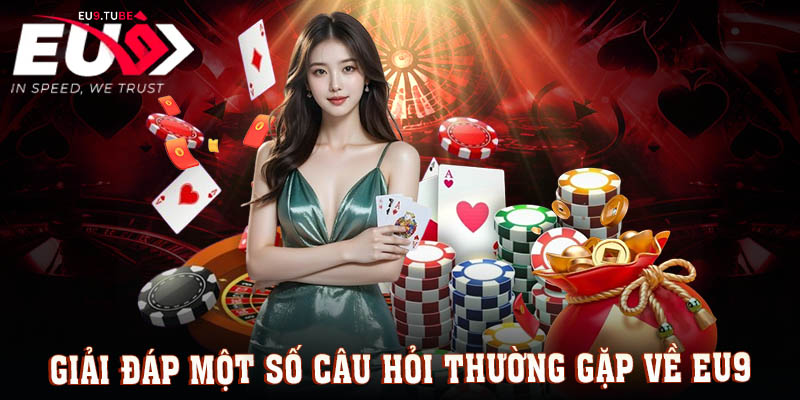 cau-hoi-thuong-gap-tai-eu9