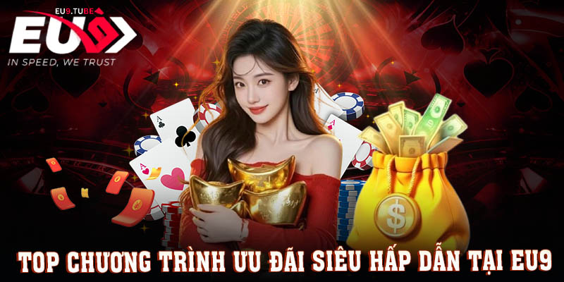 chuong-trinh-khuyen-mai-tai-eu9