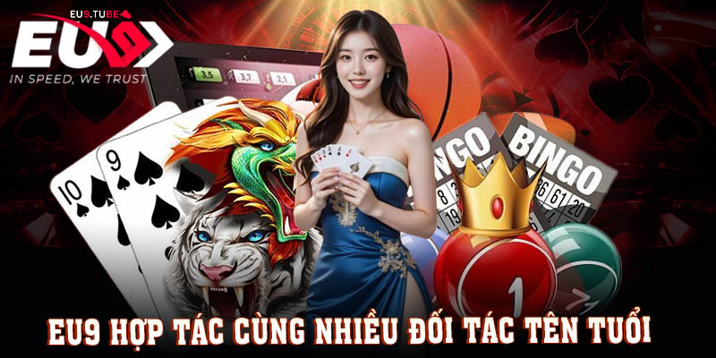 eu9-hop-tac-voi-nha-phat-hanh-noi-tieng