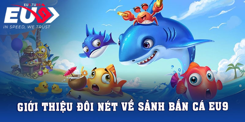 gioi-thieu-sanh-ban-ca