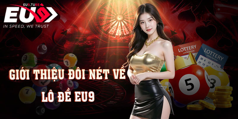 gioi-thieu-sanh-lo-de-eu9