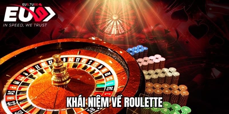 khai-niem-Roulette