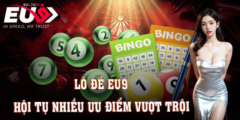 lo-de-so-huu-nhieu-uu-diem-vuot-troi